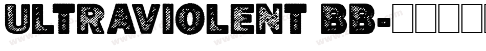 UltraViolent BB字体转换
